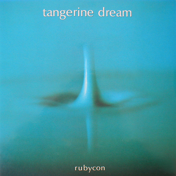 Tangerine Dream: Rubycon (1975)